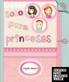 Solo para princesas