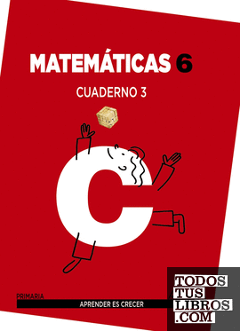 Matemáticas 6. Cuaderno 3.