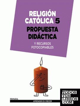 Religión Católica 5. Propuesta didáctica.