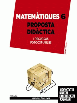 Matemàtiques 6. Proposta didàctica.