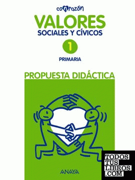 Valores Sociales y Cívicos 1. Propuesta didáctica.