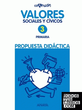 Valores Sociales y Cívicos 3. Propuesta didáctica.