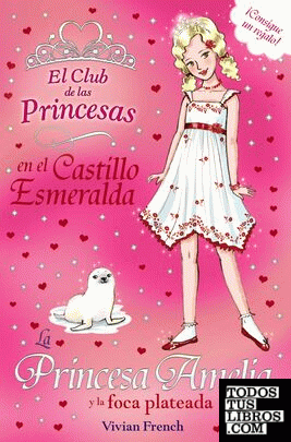 La Princesa Amelia y la foca plateada