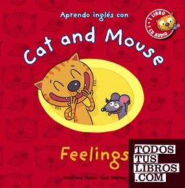Cat and Mouse. Feelings