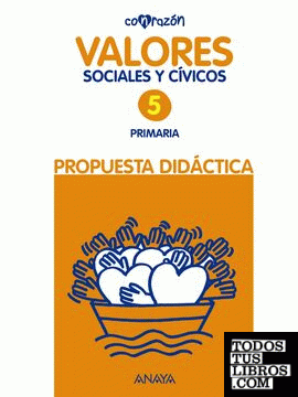 Valores Sociales y Cívicos 5. Propuesta didáctica.