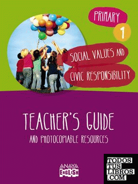 Social Values and Civic Responsibility 1. Teacher ' s Guide.