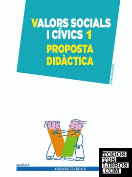 Valors socials i cívics 1. Proposta didàctica.