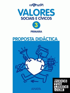 Valores Sociais e Cívicos 3. Proposta didáctica.