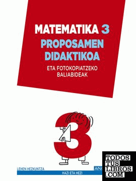 Matematika 3. Proposamen didaktikoa.