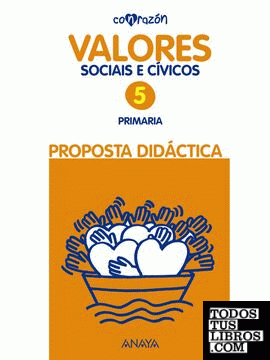 Valores Sociais e Cívicos 5. Proposta didáctica.