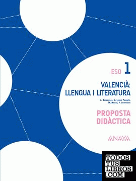 Valencià: llengua i literatura 1. Proposta didàctica.