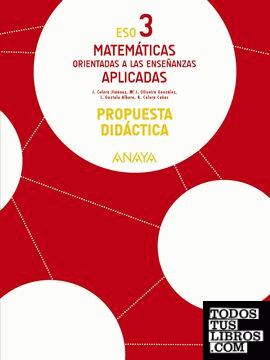 Matemáticas orientadas a las enseñanzas aplicadas 3. Propuesta didáctica.