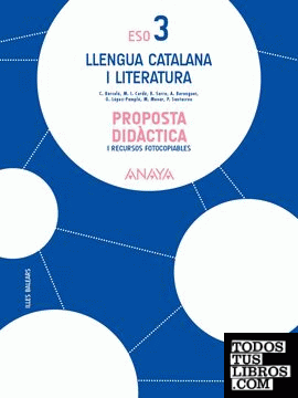 Llengua catalana i literatura 3. Proposta didàctica.