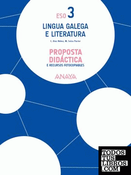 Lingua Galega e Literatura 3. Proposta didáctica.