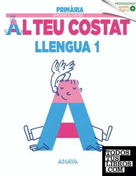 Aprendre és Créixer al Teu Costat, llengua, 1 Educació Primària (Valencia). Llibre del professor Aprendre és Créixer al Teu Costat, llengua, 1 Educació Primària (Valencia). Llibre del professor