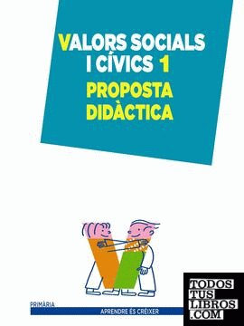 Valors socials i cívics 1. Proposta Didàctica.