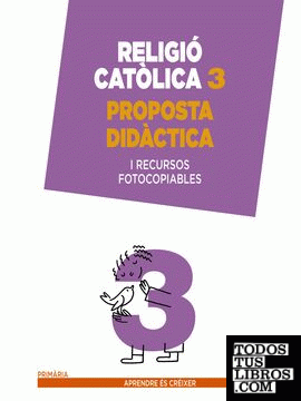 Religió Catòlica 3. Proposta didàctica.