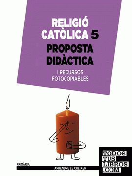 Religió Catòlica 5. Proposta didàctica.