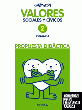 Valores Sociales y Cívicos 2. Propuesta didáctica.