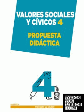 Valores Sociales y Cívicos 4. Propuesta didáctica.