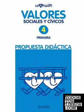 Valores Sociales y Cívicos 4. Propuesta didáctica.