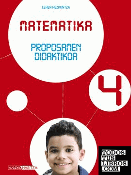 Matematika 4. Proposamen didaktikoa.