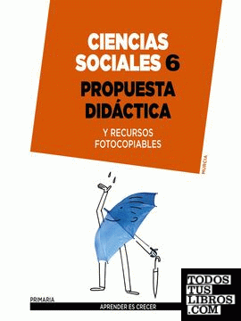 Ciencias Sociales 6. Propuesta didáctica.
