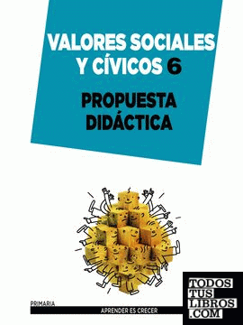 Valores Sociales y Cívicos 6. Propuesta didáctica.
