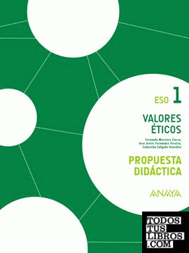 Valores Éticos 1. Propuesta didáctica.