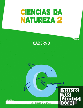Ciencias da Natureza 2. Caderno.