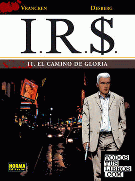 I.R.S. 11. EL CAMINO DE GLORIA
