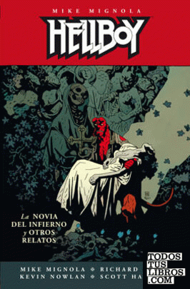 Hellboy. La novia del infierno y otros relatos