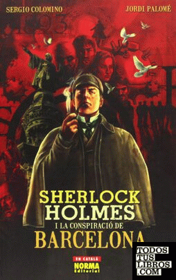 Sherlock Holmes i la conspiració de Barcelona