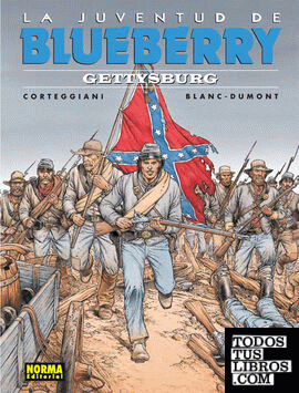 La juventud de Blueberry. Gettysburg