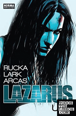 Barbero Alternativa mareado Lazarus 1 de Rucka, Greg / Lark, Michael 978-84-679-1833-5