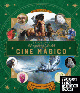 J.K. Rowling's Wizarding World: Cine mágico. Volumen 2