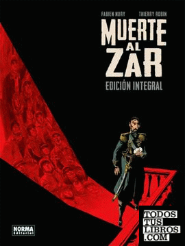 Muerte al Zar. Edición integral