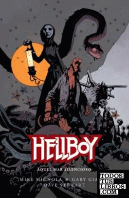 Hellboy 21. Aquél mar silencioso
