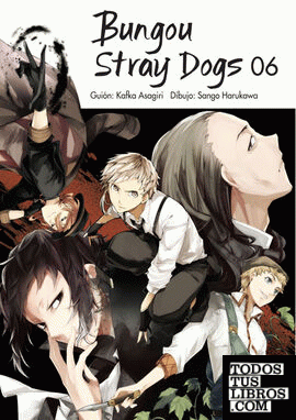 Bungou Stray Dogs 6