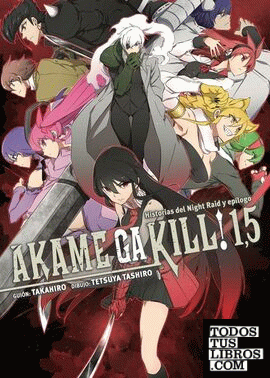 Akame Ga Kill! 1,5