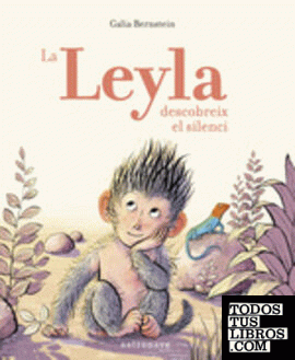 La Leyla descobreix el silenci