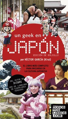 Un geek en Japón. Edición de bolsillo