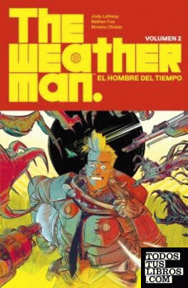 THE WEATHERMAN 2. EL HOMBRE DEL TIEMPO