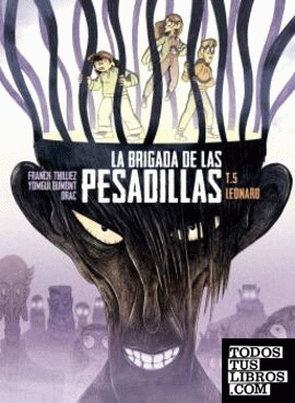 LA BRIGADA DE LAS PESADILLAS 5. LEONARD