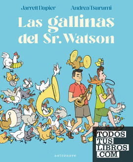 LAS GALLINAS DEL SR. WATSON