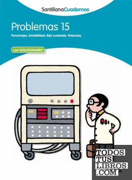 PROBLEMAS 15 SANTILLANA CUADERNOS