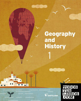 GEOGRAPHY AND HISTORY 1 ESO STUDENT'S BOOK