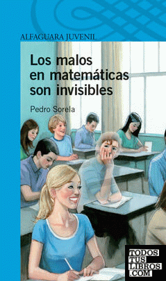 Los malos en matemáticas son invisibles