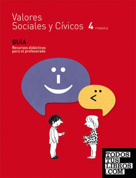 GUIA VALORES SOCIALES Y CIVICOS 4 PRIMARIA SANTILLANA EDUCACIÓN