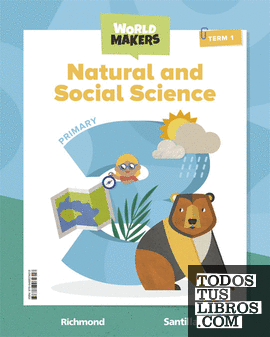 NATURAL & SOCIAL SCIENCE 3 PRIMARY STUDENT'S BOOK WORLD MAKERS